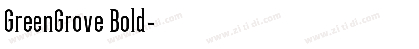 GreenGrove Bold字体转换